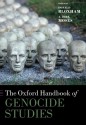 The Oxford Handbook of Genocide Studies (Oxford Handbooks in History) - Donald Bloxham, A Dirk Moses