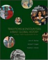 Traditions & Encounters: A Brief Global History, Volume I - Jerry Bentley, Herbert F. Ziegler, Heather Streets