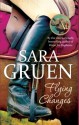 Flying Changes - Sara Gruen