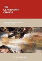 The Leadership Choice: Designing Climates of Blame or Responsibility - E. Grady Bogue