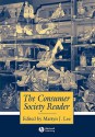 The Consumer Society Reader - Jenny Lee