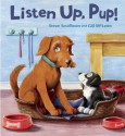 Listen up, Pup! - Steve Smallman, Gill McLean