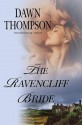 The Ravencliff Bride - Dawn Thompson