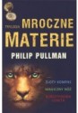 Trylogia Mroczne Materie - Philip Pullman