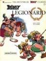 Asterix Legionário (Asterix, #10) - René Goscinny, Albert Uderzo