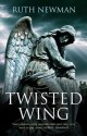 Twisted Wing - Ruth Newman