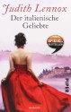 Der italienische Geliebte: Roman - Mechtild Sandberg, Judith Lennox