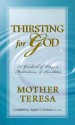 Thirsting for God: A Yearbook of Prayers & Meditations - Mother Teresa