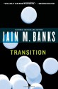 Transition - Iain Banks