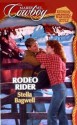 Rodeo Rider (Marry Me Cowboy, Reunion Western Style, #7) - Stella Bagwell