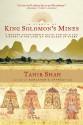 In Search of King Solomon's Mines: A Modern Adventurer's Quest for Gold and History in the Land of the Queen of Sheba - Tahir Shah