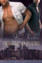 Dentro o fuori (Italian Edition) - K.C. Burn, Martina Nealli