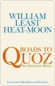 Roads to Quoz: An American Mosey - William Least Heat-Moon