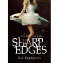 Sharp Edges - S.A. Partridge