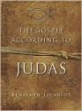 Gospel According to Judas, by Benjamin Iscariot - Jeffrey Archer, Francis J. Moloney