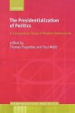 The Presidentialization of Politics: A Comparative Study of Modern Democracies (Comparative Politics) - Thomas Poguntke, Paul Webb