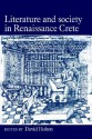 Literature and Society in Renaissance Crete - David Holton