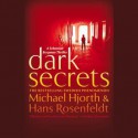 Dark Secrets (Audio) - Michael Hjorth, Hans Rosenfeldt