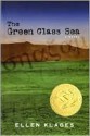 The Green Glass Sea - Ellen Klages