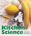 Kitchen Science - Shar Levine, Leslie Johnstone