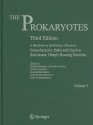 The Prokaryotes, Volume 7: A Handbook on the Biology of Bacteria: Proteobacteria: Delta and Epsilon Subclasses. Deeply Rooted Bacteria - Martin M. Dworkin, Karl-Heinz Schleifer, Stanley Falkow, Eugene Rosenberg