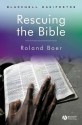 Rescuing the Bible - Roland Boer