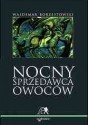 Nocny sprzedawca owoców - Waldemar Borzestowski