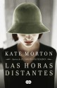 Las Horas Distantes - Kate Morton