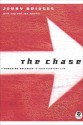 The Chase: Pursuing Holiness in Your Everyday Life - Jerry Bridges, Jay Howver, Jen Howver, Jerry Bridges, The Navigators