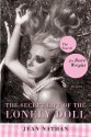 The Secret Life of the Lonely Doll: The Search for Dare Wright - Jean Nathan