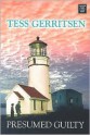 Presumed Guilty - Tess Gerritsen