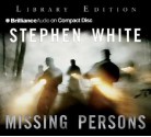 Missing Persons - Stephen White, Dick Hill