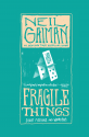 Fragile Things: Short Fictions and Wonders - Neil Gaiman