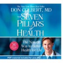 The Seven Pillars of Health: The Natural Way to Better Health for Life (Audio) - Don Colbert, Jon Gauger