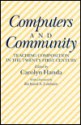 Computers and Community - Carolyn Handa