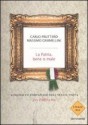 La Patria, bene o male - Massimo Gramellini