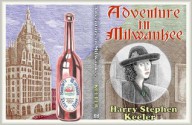 Adventure in Milwaukee - Harry Stephen Keeler