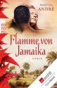 Flamme von Jamaika - Martina André