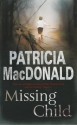 Missing Child - Patricia MacDonald