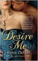 Desire Me - Robyn DeHart