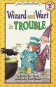 Wizard and Wart in Trouble - Janice Lee Smith, Paul Meisel