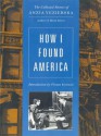 How I Found America: Collected Stories of Anzia Yezierska - Anzia Yezierska, Vivian Gornick