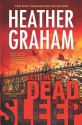 Let the Dead Sleep - Heather Graham