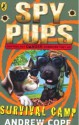 Spy Pups: Survival Camp - Andrew Cope