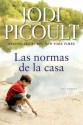 Las normas de la casa: Una novela - Jodi Picoult