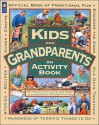 Kids and Grandparents: An Activity Book - Ann Love, Jane Drake