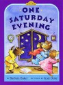 One Saturday Evening - Barbara Baker, Kate Duke