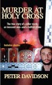 Murder at Holy Cross - Peter Davidson