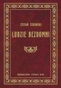 Ludzie bezdomni - Stefan Żeromski