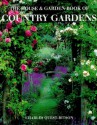 The House And Garden Book Of Country Gardens - Douglas Dixon, Charle Quest-Ritson